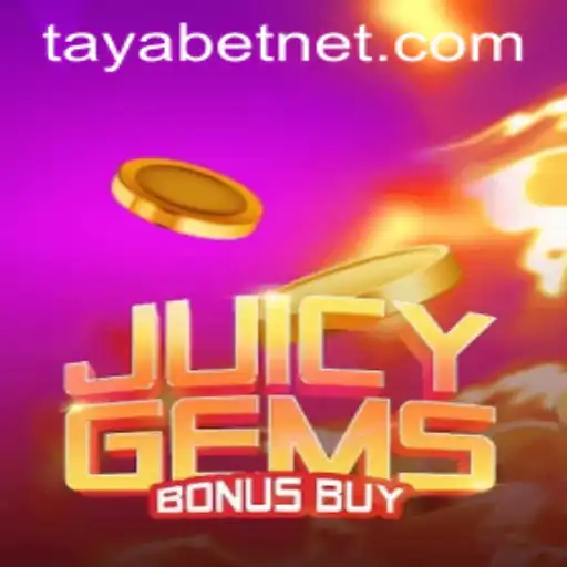 Discover the Thrill of JuicyGemsBonusBuy with TAYABET