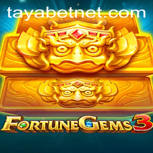 Exploring FortuneGems3: The Latest Sensation from TAYABET