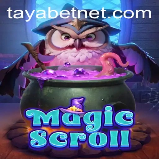 MagicScroll: Unveiling the Mystical World of TAYABET